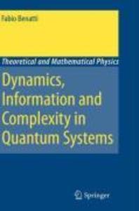 Dynamics Information and Complexity in Quantum Systems