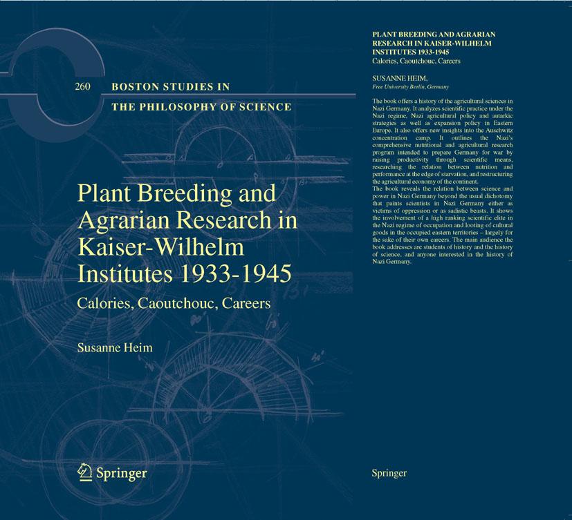 Plant Breeding and Agrarian Research in Kaiser-Wilhelm-Institutes 1933-1945 - Susanne Heim