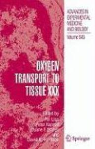 Oxygen Transport to Tissue XXX