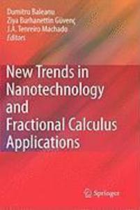 New Trends in Nanotechnology and Fractional Calculus Applications