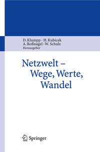 Netzwelt - Wege Werte Wandel