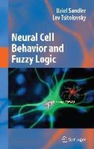 Neural Cell Behavior and Fuzzy Logic