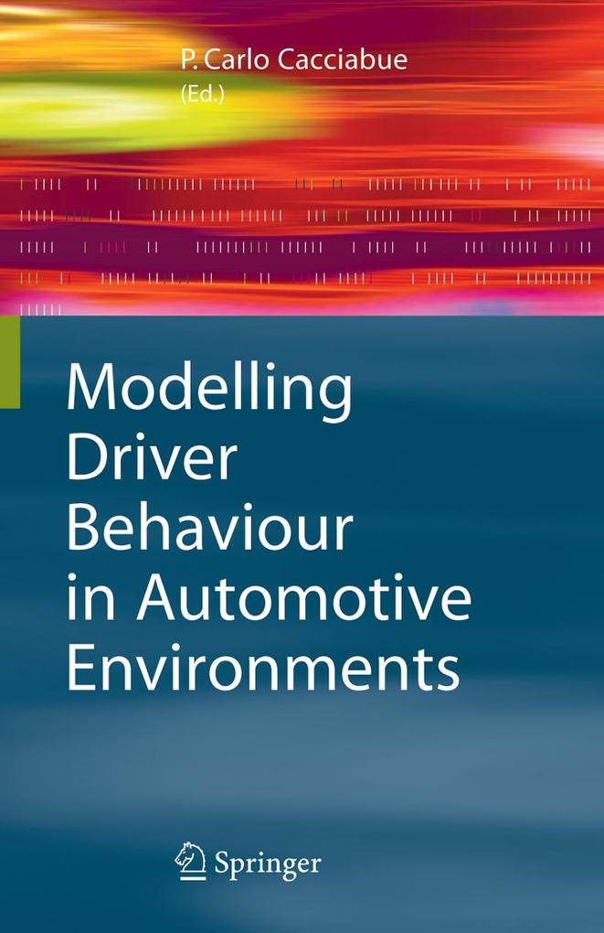Modelling Driver Behaviour in Automotive Environments