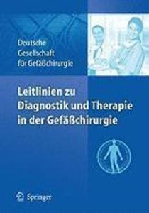 Leitlinien zu Diagnostik und Therapie in der Gefäßchirurgie