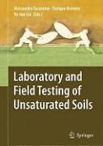 Laboratory and Field Testing of Unsaturated Soils