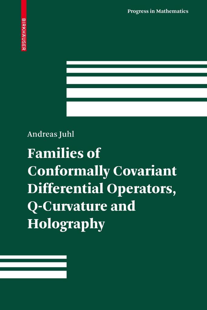 Families of Conformally Covariant Differential Operators Q-Curvature and Holography