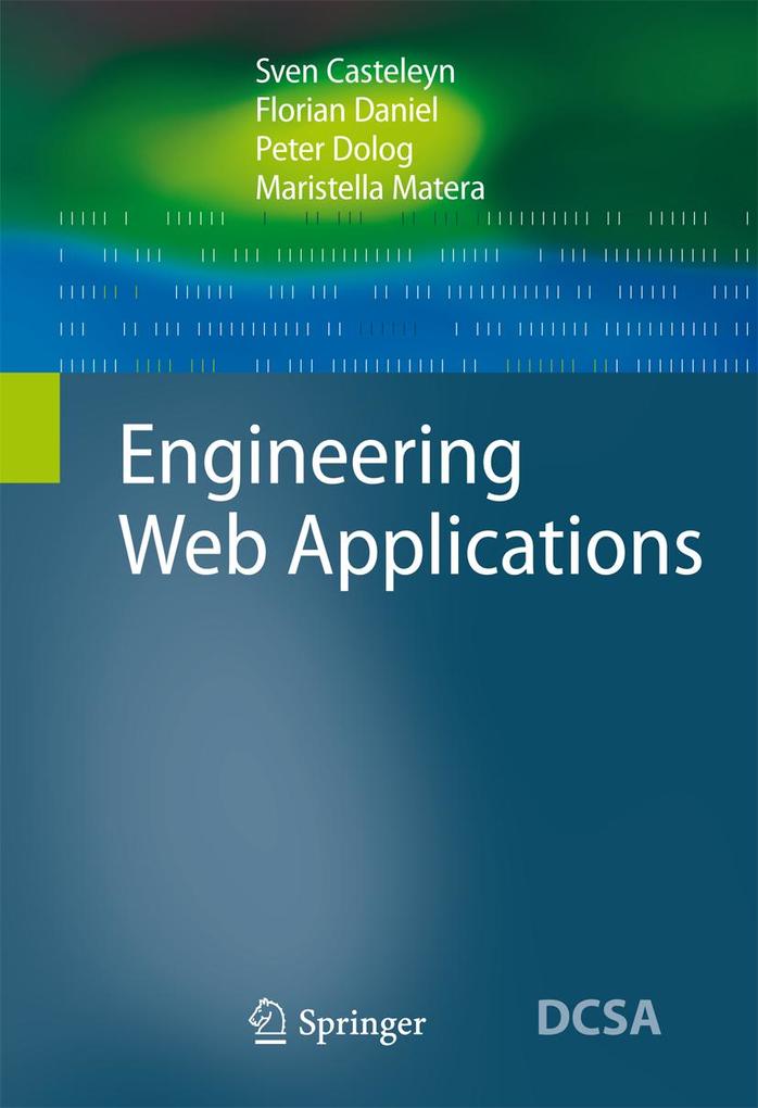 Engineering Web Applications - Sven Casteleyn/ Florian Daniel/ Peter Dolog/ Maristella Matera