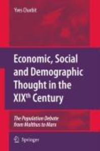 Economic Social and Demographic Thought in the XIXth Century
