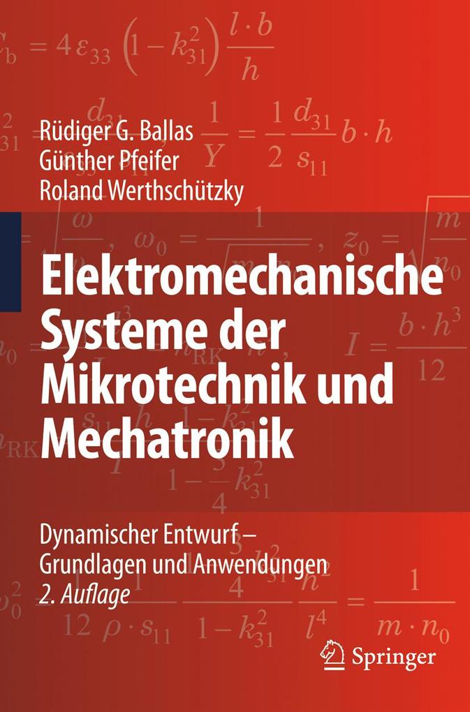 Elektromechanische Systeme der Mikrotechnik und Mechatronik - Rüdiger G. Ballas/ Günther Pfeifer/ Roland Werthschützky