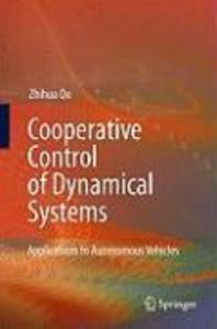 Cooperative Control of Dynamical Systems