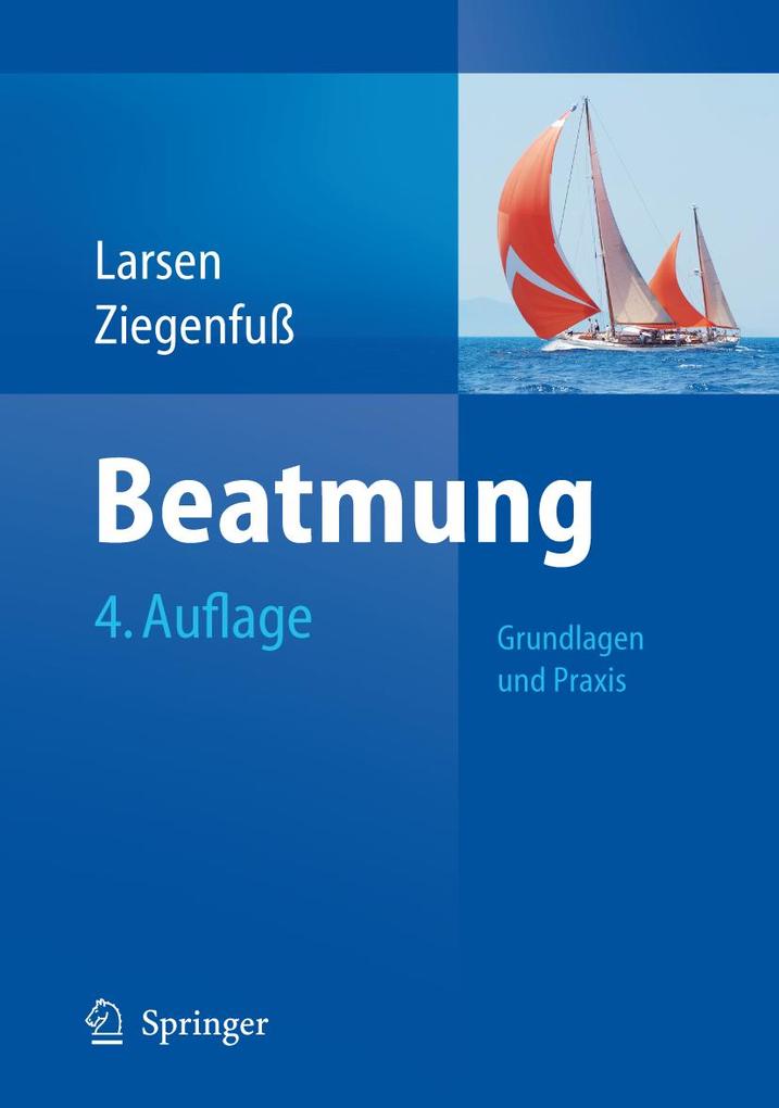 Beatmung - Reinhard Larsen/ Thomas Ziegenfuß