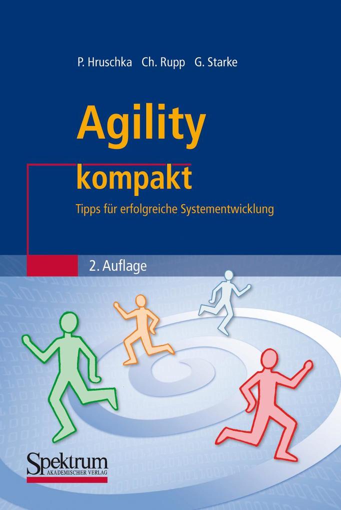 Agility kompakt - Peter Hruschka/ Chris Rupp/ Gernot Starke