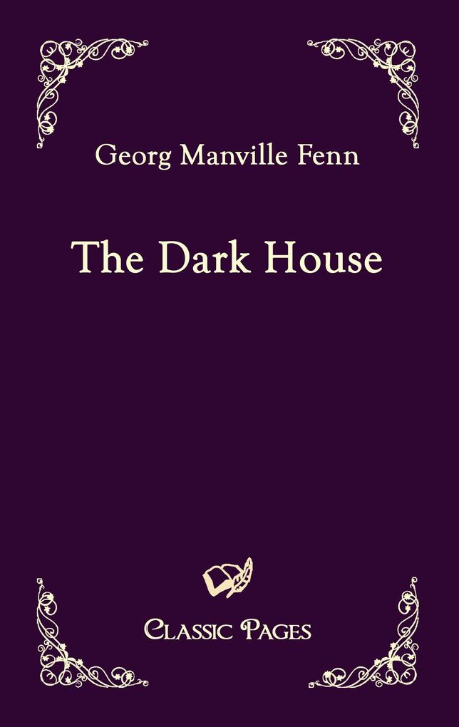 The Dark House