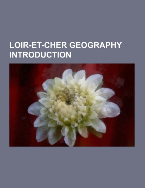 Loir-et-Cher geography Introduction