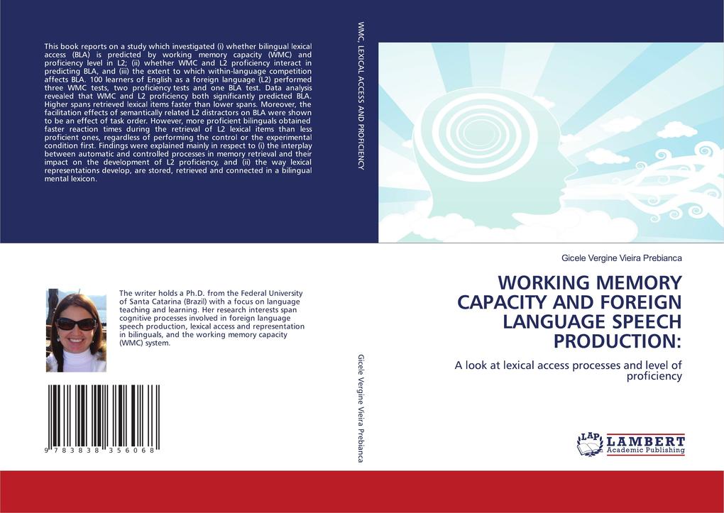 WORKING MEMORY CAPACITY AND FOREIGN LANGUAGE SPEECH PRODUCTION: