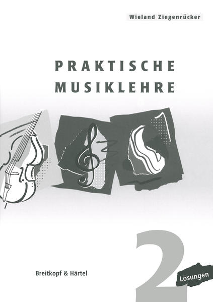 Praktische Musiklehre Heft 2 - Wieland Ziegenrücker