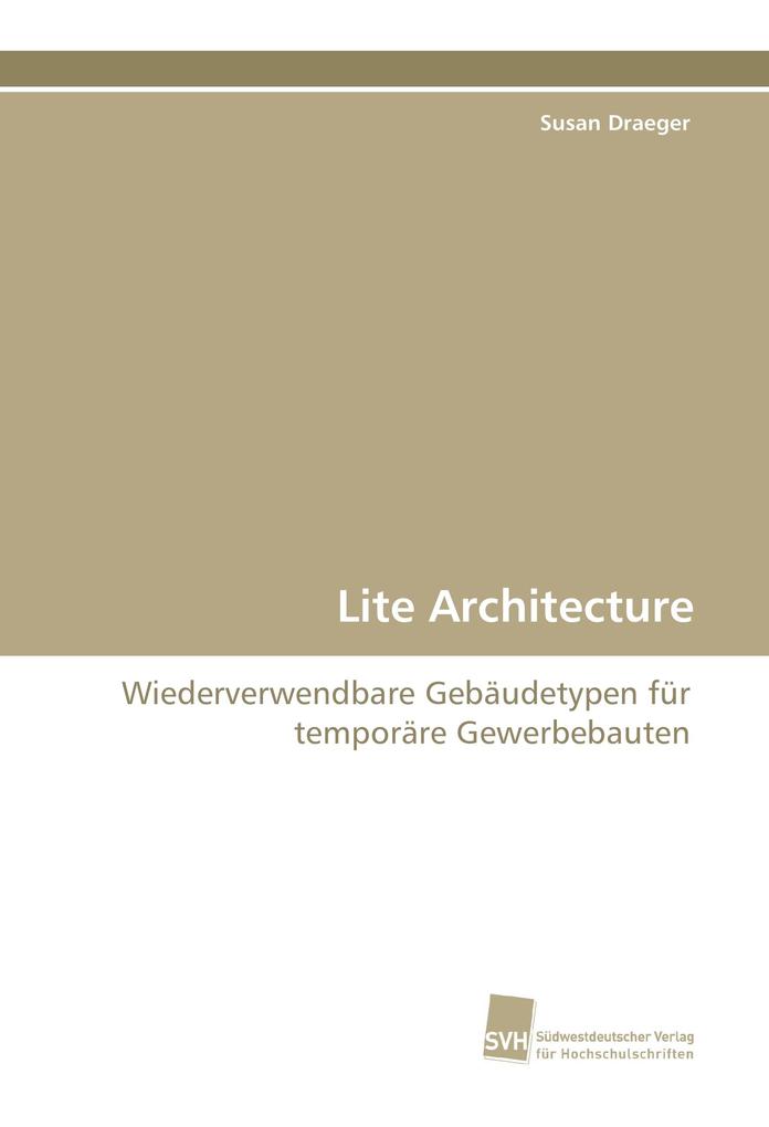 Lite Architecture als Buch von Susan Draeger - Susan Draeger