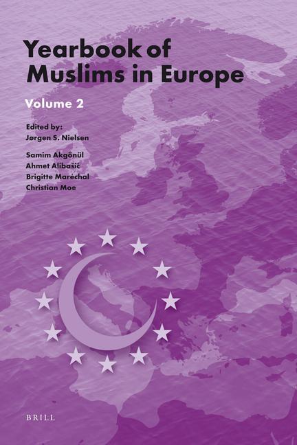 Yearbook of Muslims in Europe Volume 2