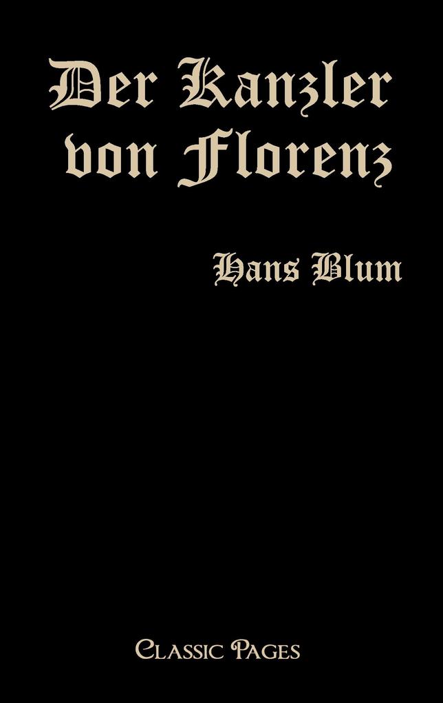 Der Kanzler von Florenz