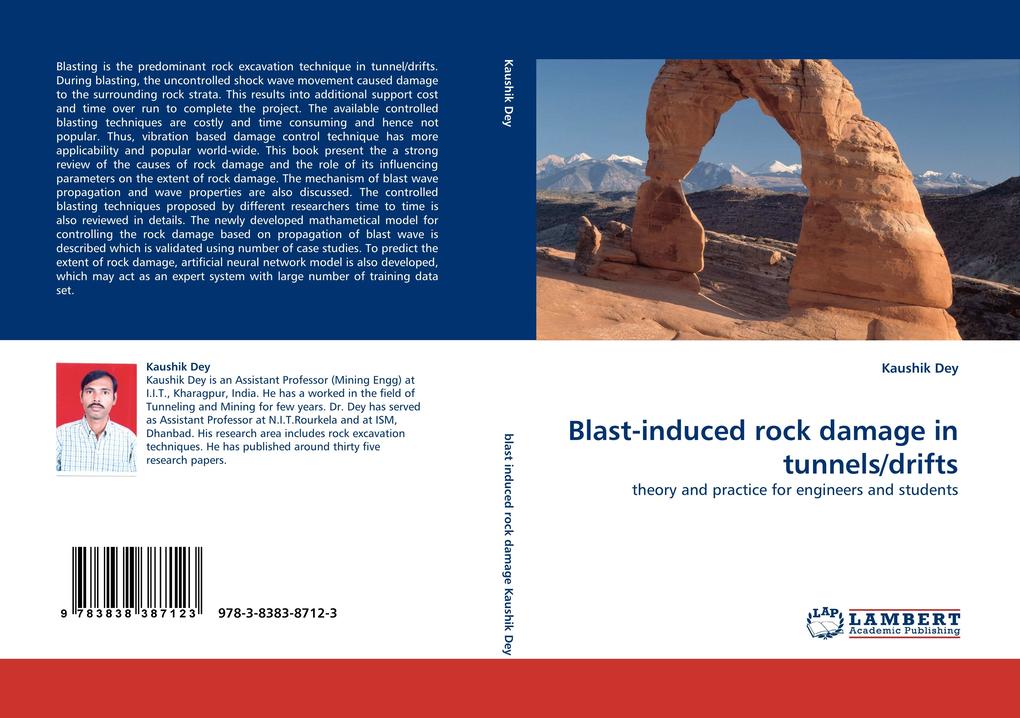 Blast-induced rock damage in tunnels/drifts - Kaushik Dey