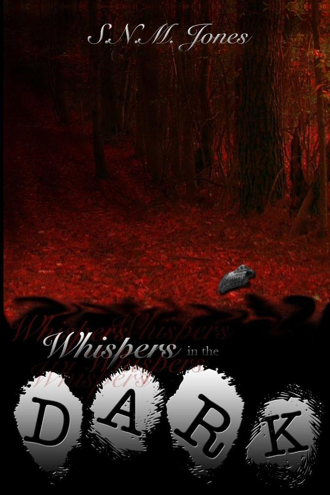 Whispers In The Dark