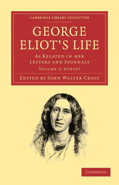 George Eliot's Life as Related in Her Letters and Journals - Volume 3