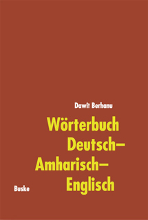 Buske Helmut Verlag GmbH Wörterbuch Deutsch-Amharisch-Englisch