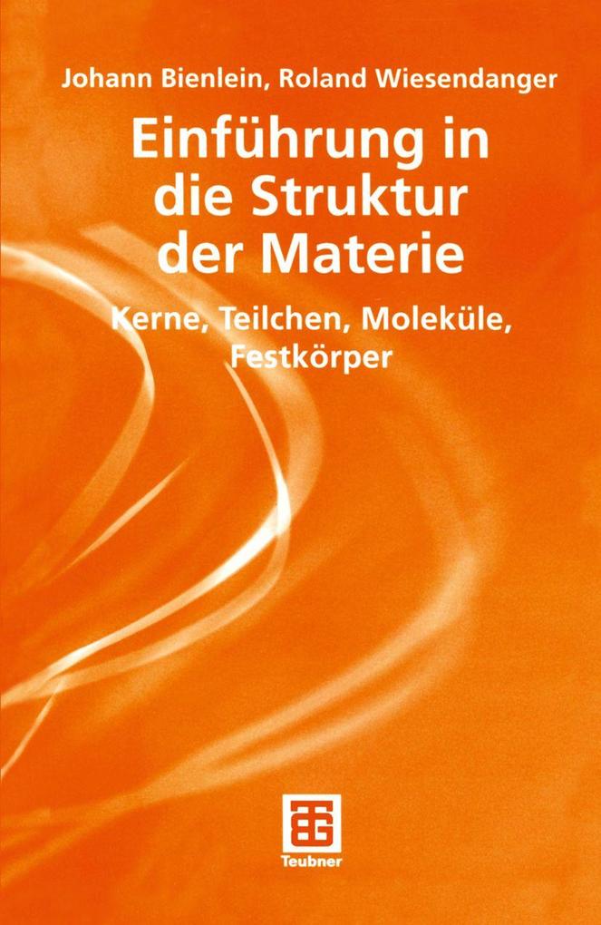 Einführung in die Struktur der Materie