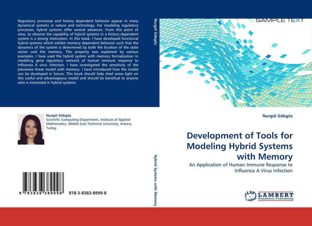 Development of Tools for Modeling Hybrid Systems with Memory