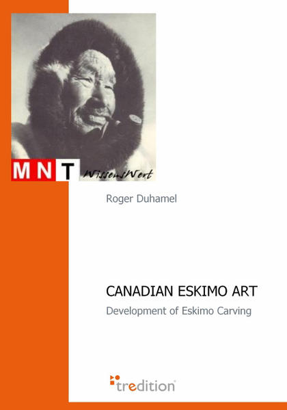 CANADIAN ESKIMO ART - Roger Duhamel