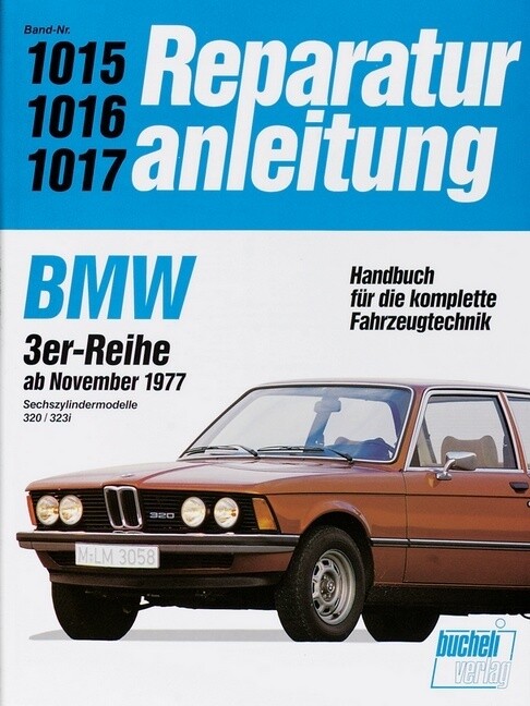 BMW 320 323i (Sechszyl.) ab 1977 bis 1982