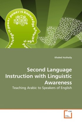 Second Language Instruction with Linguistic Awareness - Khaled Huthaily