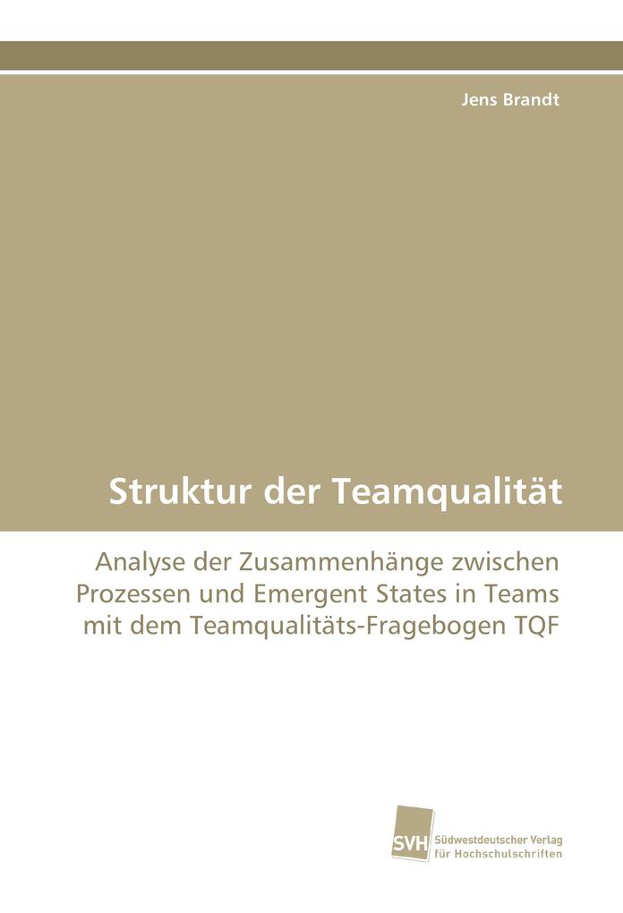 Struktur der Teamqualität - Jens Brandt