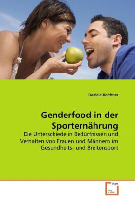 Genderfood in der Sporternährung - Daniela Roithner
