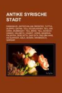 Antike syrische Stadt