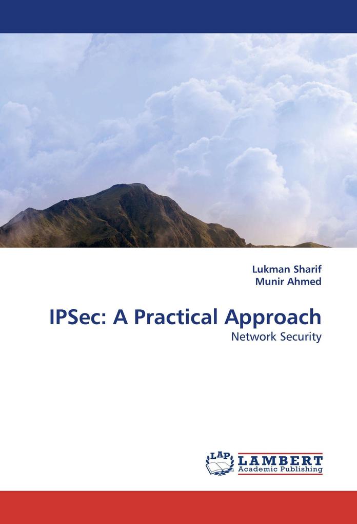IPSec: A Practical Approach
