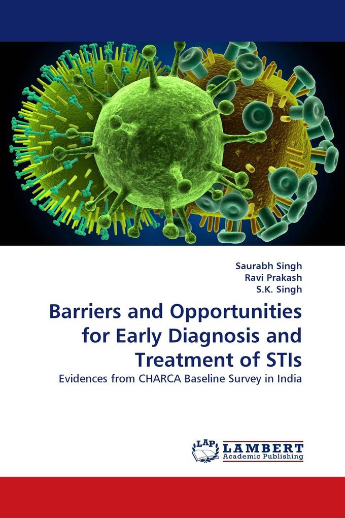 Barriers and Opportunities for Early Diagnosis and Treatment of STIs
