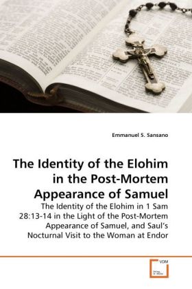 The Identity of the Elohim in the Post-Mortem Appearance of Samuel