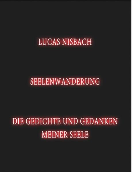 Seelenwanderung - Lucas Nisbach
