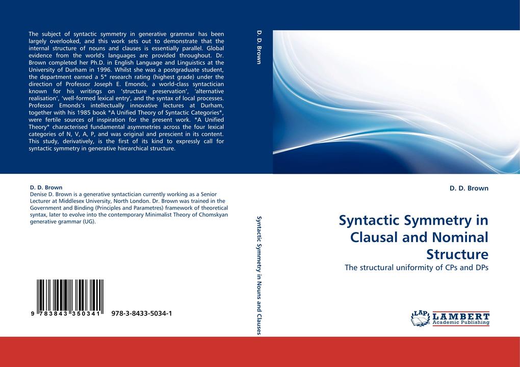 Syntactic Symmetry in Clausal and Nominal Structure