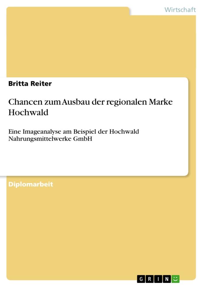 Chancen zum Ausbau der regionalen Marke Hochwald - Britta Reiter