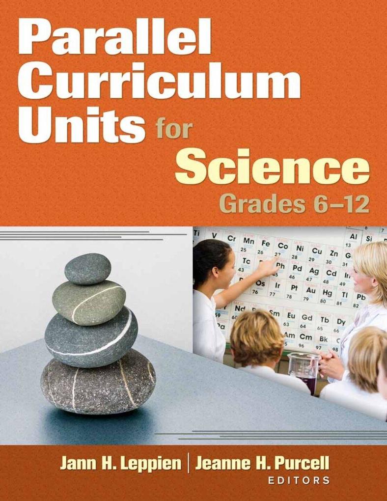 Parallel Curriculum Units for Science Grades 6-12