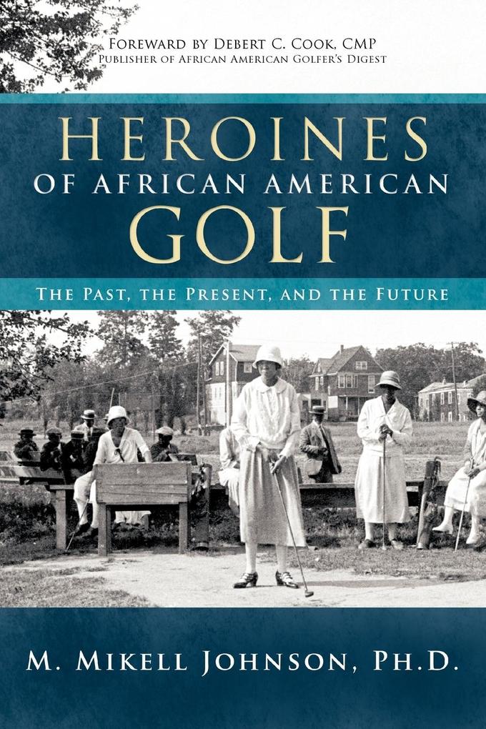 Heroines of African American Golf
