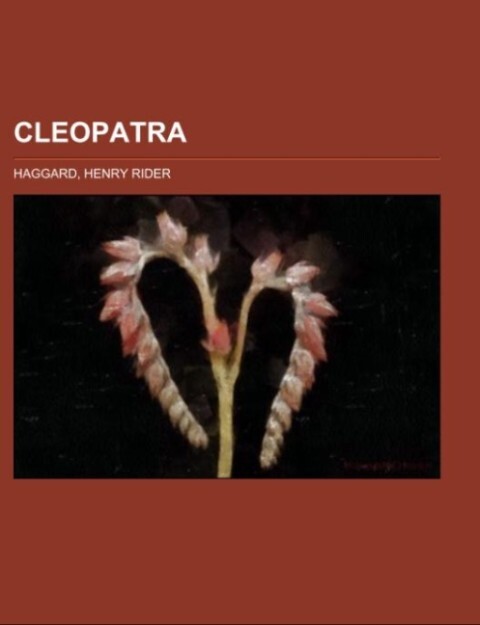 Cleopatra als Taschenbuch von Henry Rider Haggard