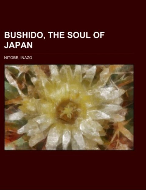 Bushido the Soul of Japan