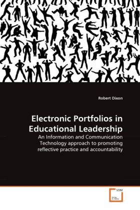 Electronic Portfolios in Educational Leadership - Robert Dixon
