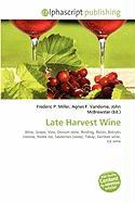 Late Harvest Wine