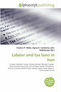 Labour and tax laws in Iran