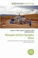 Mongols before Genghis Khan