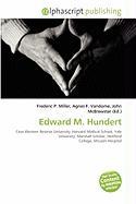 Edward M. Hundert